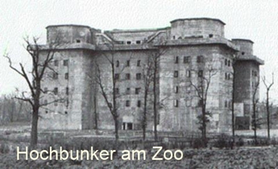 Hochbunker am Zoo in Berlin